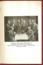 Load image into Gallery viewer, Kongressbuch Hannover 1926. Festschrift zum 50 jahrigen Jubilanum des Hannoverschen Schachklubs 1876-1926
