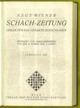Load image into Gallery viewer, Wiener Schach-Zeitung. Organfur das gesamte Schachleben, Volume I (1)