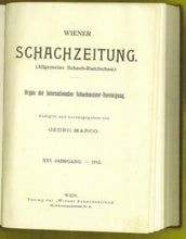 Load image into Gallery viewer, Wiener Schach-Zeitung. Organ fur das gesamte Schachleben, Volume XVI (16)