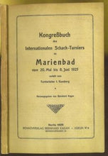Load image into Gallery viewer, Kongreßbuch ( Kongressbuch) des Internationalen Schach-Turniers zu Marienbad vom 20, Mai bis 8. Juni 1925