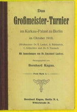 Load image into Gallery viewer, Das Großmeister-Turnier (Großmeister-Turnier) im Kerkau-Palast zu Berlin im Oktober 1918