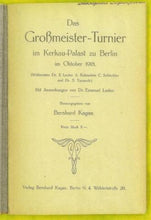 Load image into Gallery viewer, Das Großmeister-Turnier (Großmeister-Turnier) im Kerkau-Palast zu Berlin im Oktober 1918
