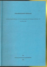 Load image into Gallery viewer, Lüders, Horst (1927-2003) Schachbibliothek Maßmann. Neubearbeitung des Kataloges von 1982 mit Ergänzungen und Nachträgen bis Oktober 1994