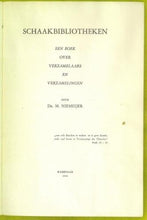 Load image into Gallery viewer, Schaak-Bibliotheken. Een Boek over Verzamelaars en Verzamelingen