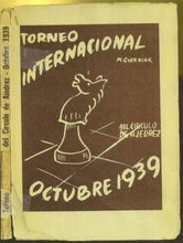 Load image into Gallery viewer, Torneo Internacional del Circulo de Ajedrez Octobre 1939