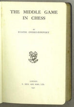 Load image into Gallery viewer, The Middle Game in Chess