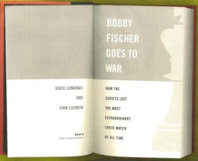 Load image into Gallery viewer, Bobby fischer Goes to War: How the Soviets Lost the Most Extraordinary Chess Match of All Time