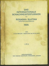 Load image into Gallery viewer, Das Internationale Schachmeisterturnier zu Rogaska Slatina (Rohitsch-Sauerbrunn) 1929