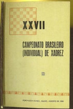 Load image into Gallery viewer, XXVII Campeonato Brasileiro (Individual) de Xadrez