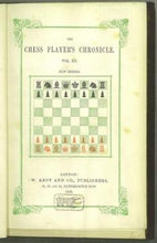 Load image into Gallery viewer, The Chess Player's Chronicle New Series volume III