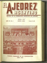 Load image into Gallery viewer, El Ajedrez Argentino: Revista Oficial de la Federacion Argentina de Ajedrez, Segunda Epoca, Ano VII