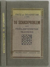 Load image into Gallery viewer, 96 schackproblem jämte problemteoretisk inledning
