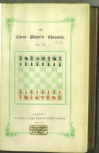 Load image into Gallery viewer, The Chess Player's Chronicle Volume VII (7)