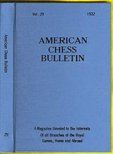 Load image into Gallery viewer, American Chess Bulletin Volume 29