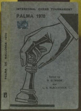 Load image into Gallery viewer, Interzonal Chess Tournament, Palma de Mallorca 1970