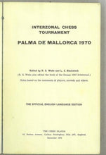 Load image into Gallery viewer, Interzonal Chess Tournament, Palma de Mallorca 1970