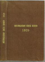 Load image into Gallery viewer, Australasian Chess Review Volume XI (11)
