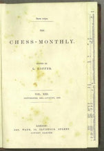Load image into Gallery viewer, The Chess Monthly Volume XIII (13)
