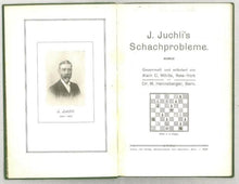 Load image into Gallery viewer, J. Juchli's Schachprobleme