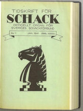 Load image into Gallery viewer, Tidskrift för Schack, Volume 47