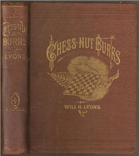 Load image into Gallery viewer, Chess-Nut Burrs, How They Are Formed and How to Open Them. A Treatise on Chess Problems