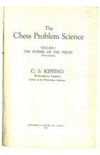 Load image into Gallery viewer, The Chess Problem Science: Volume 1 The Power of the Pieces (Two-movers)