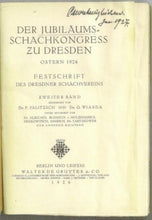 Load image into Gallery viewer, Der Jubiläums-Schachkongreß zu Dresden Ostern 1926