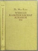 Load image into Gallery viewer, Wereld Kampioenschap Schaken 1948