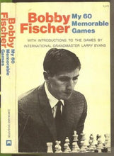 Load image into Gallery viewer, My 60 Memorable Games: Selected and fully annotated by Bobby Fischer