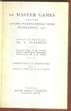 Load image into Gallery viewer, 66 Master Games played in the London International Chess Tournament, 1932