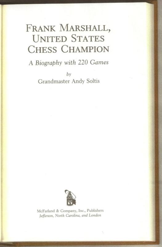 Frank Marshall, United States Chess Champion - McFarland