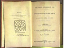 Load image into Gallery viewer, The Chess Congress of 1862. A Collection of the Games Played, and a Selection of the Problems sent in for Competition