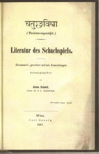 Load image into Gallery viewer, (Tschaturangavidjâ.): Literatur Des Schachspiels
