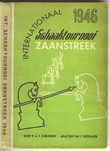 Load image into Gallery viewer, Internationaal Schaaktournooi Zaanstreek 1946