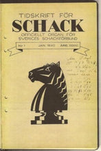 Load image into Gallery viewer, Tidskrift för Schack, Volume 46