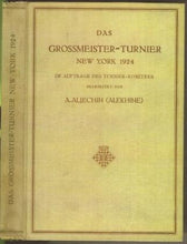 Load image into Gallery viewer, Das Grossmeister-Turnier New York 1924