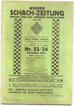 Load image into Gallery viewer, Wiener Schach-Zeitung. Organ fur das gesamte Schachleben Volume XXXIV (34)