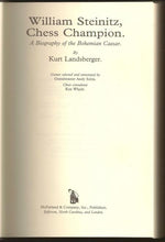 Load image into Gallery viewer, William Steinitz, Chess Champion. A Biography of the Bohemian Caesar