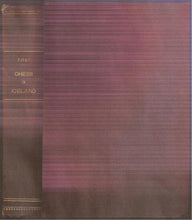 Load image into Gallery viewer, Chess in Iceland and in Icelandic Literature with Historical Notes on other Table-Games