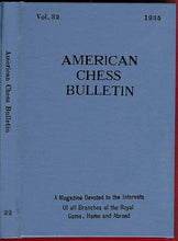 Load image into Gallery viewer, American Chess Bulletin Volume 32