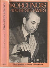 Load image into Gallery viewer, Korchnoi's 400 Best Games