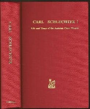Load image into Gallery viewer, Carl Schlechter! Life and times of the Austrian Chess Wizard