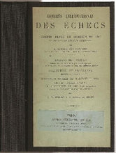 Load image into Gallery viewer, Congres international des echecs. Compte rendu du congres de 1867 et des congres d'echecs anterieurs