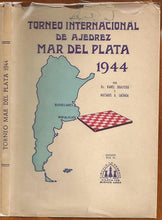 Load image into Gallery viewer, Septimo Torneo Internacional de Ajedrez Mar del Plata 1944