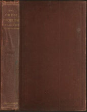 Load image into Gallery viewer, The Chess Problem: Text-Book with illustrations. Containing four hundred positions selected from the works of ...