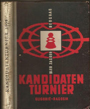 Load image into Gallery viewer, Kandidatenturnier fur Schachweltmeisterschaft Bled, Zagreb, Beograd 6 September - 31 Oktober 1959