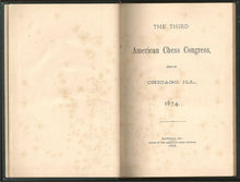 Load image into Gallery viewer, Third American Chess Congress Chicago, 1874