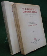 Load image into Gallery viewer, 15 Aspirantes al Campeonato Mundial Torneo de los Candidatos, Suiza 1953