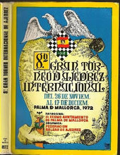 Load image into Gallery viewer, 8 Gran Torneo Internacional de Ajedrez de Palma de Mallorca, 1972