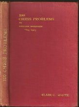 Load image into Gallery viewer, 100 Chess Problems by William Meredith, 1835-1903